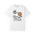 Bloom Where You Are Planted Sunflower Short Sleeve Tee