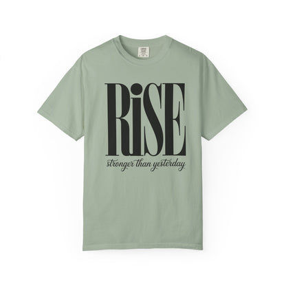 Rise "Stronger Than Yesterday" Short Sleeve Tee