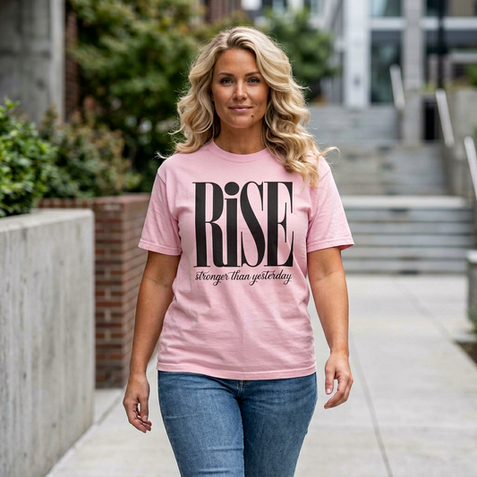 Rise "Stronger Than Yesterday" Short Sleeve Tee