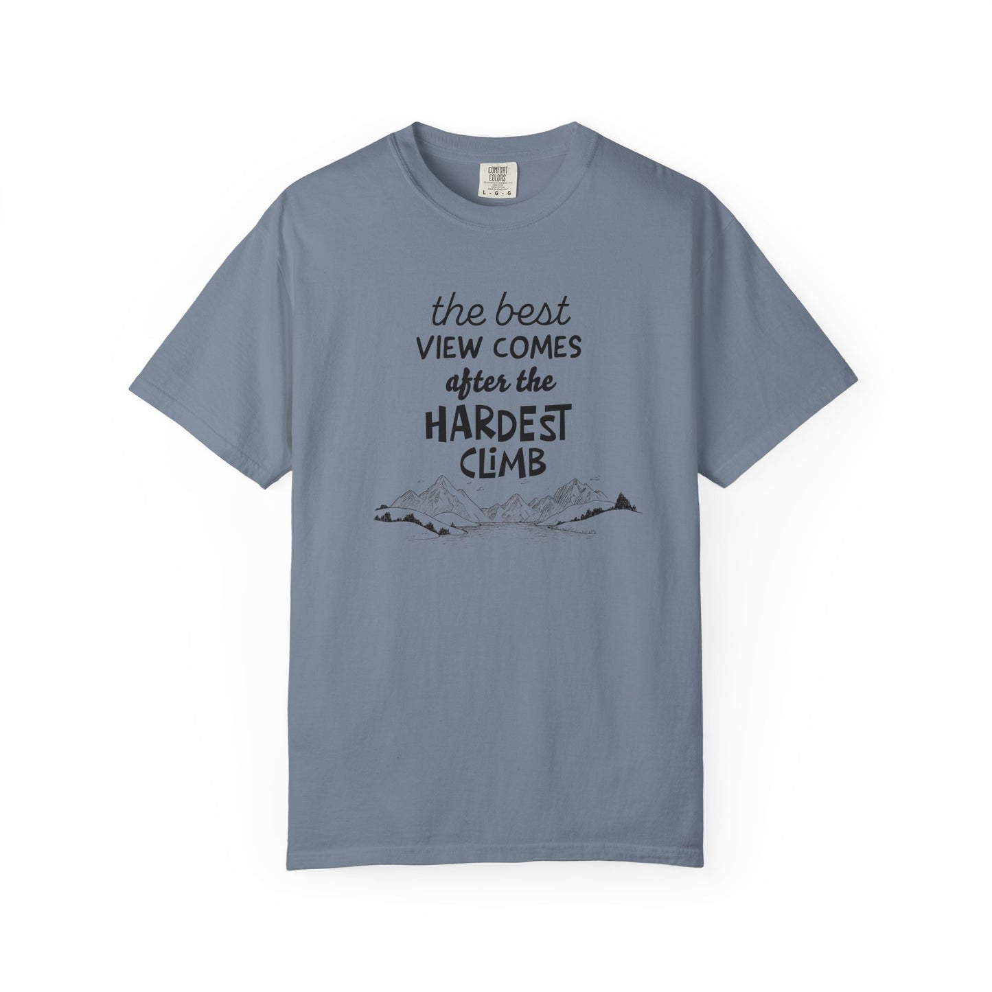 "The Best View Comes After the Hardest Climb" Short Sleeve Inspirational Tee